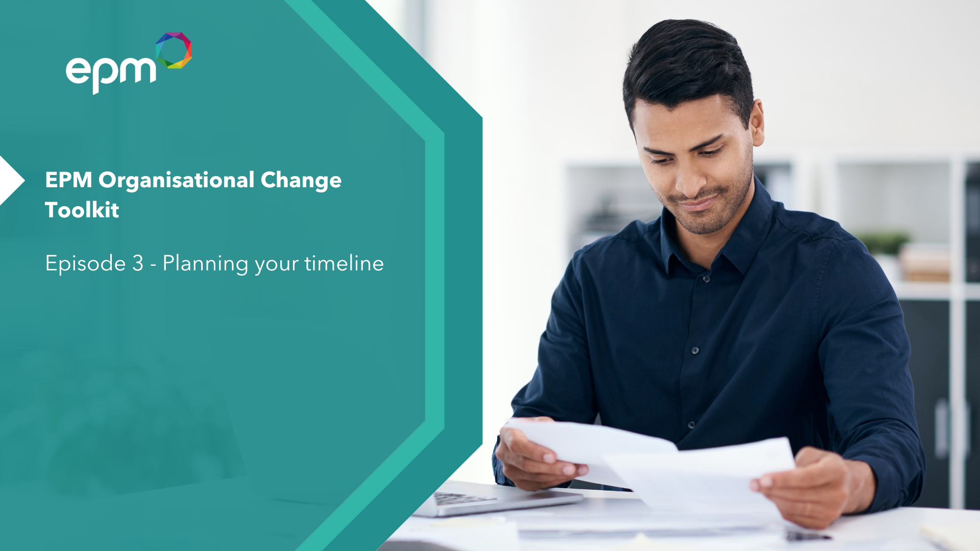 EPM Organisational Change Toolkit: Episode 3 - Planning your timeline